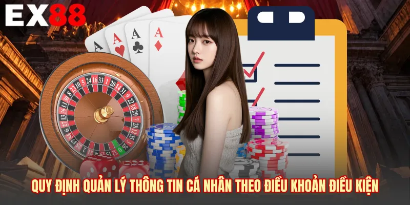 Quy định quản lý thông tin cá nhân theo điều khoản điều kiện 